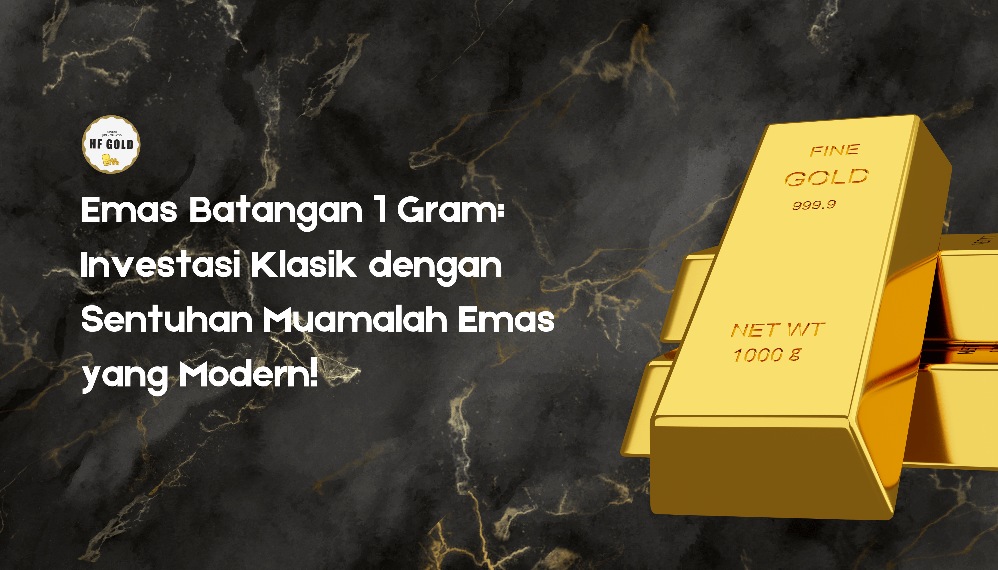 Emas Batangan 1 Gram: Investasi Klasik dengan Sentuhan Muamalah Emas yang Modern!
