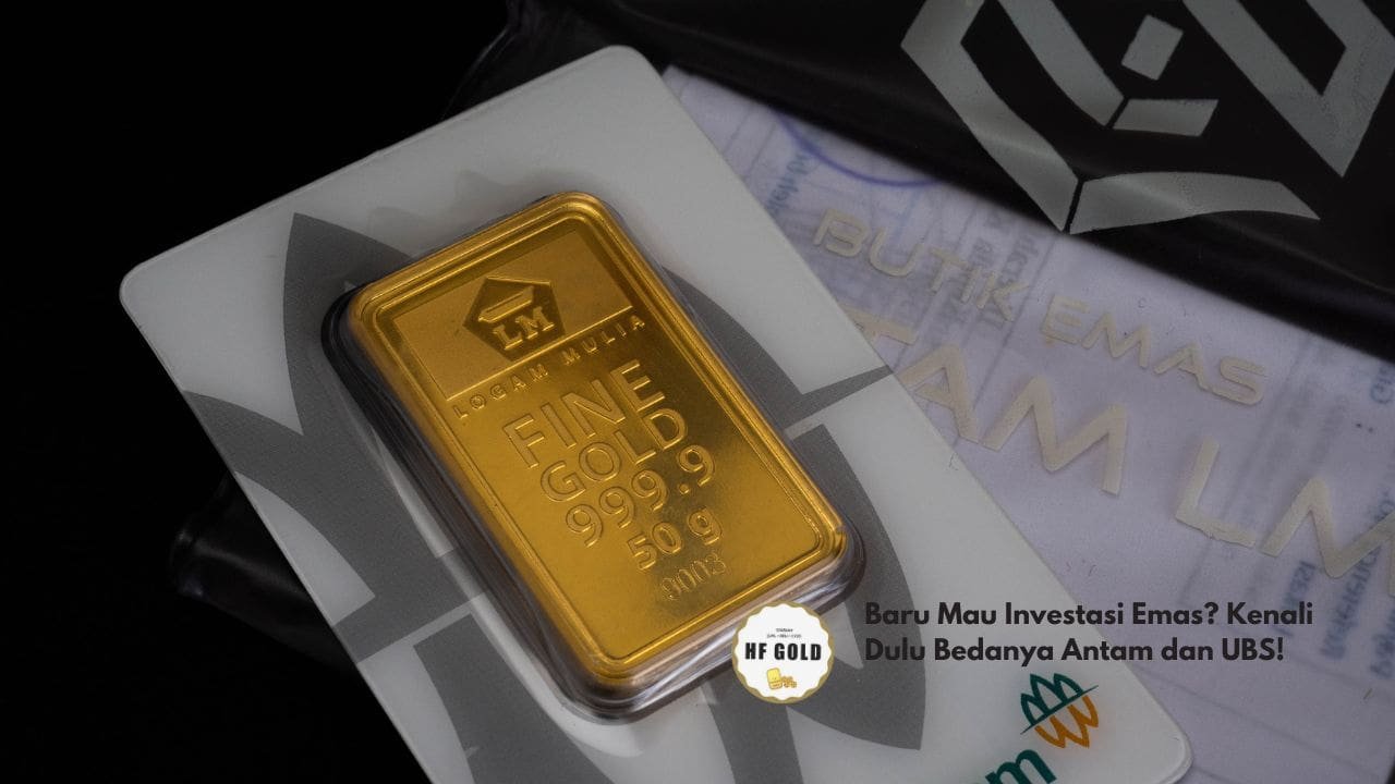 Baru Mau Investasi Emas? Kenali Dulu Bedanya Antam dan UBS!