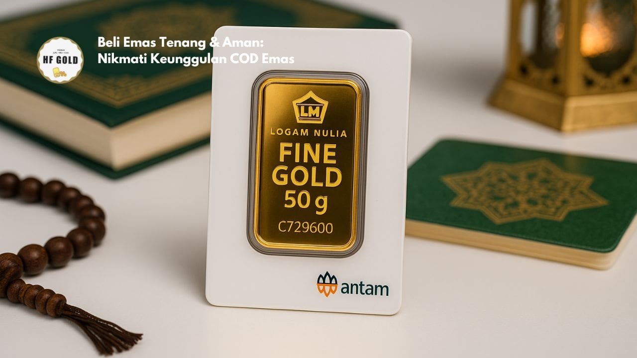 Beli Emas Tenang & Aman: Nikmati Keunggulan COD Emas