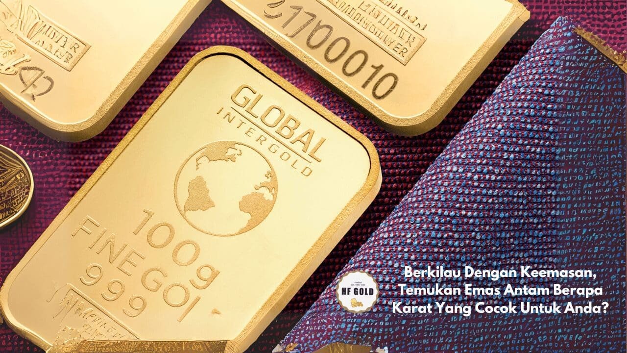 emas Antam Berapa karat