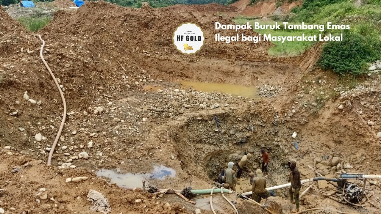 Dampak Buruk Tambang Emas Ilegal bagi Masyarakat Lokal