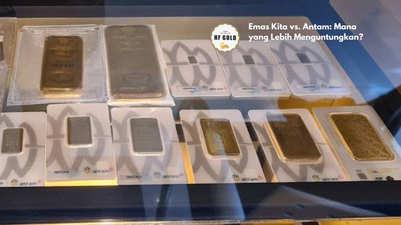 Emas Kita vs. Antam: Mana yang Lebih Menguntungkan?