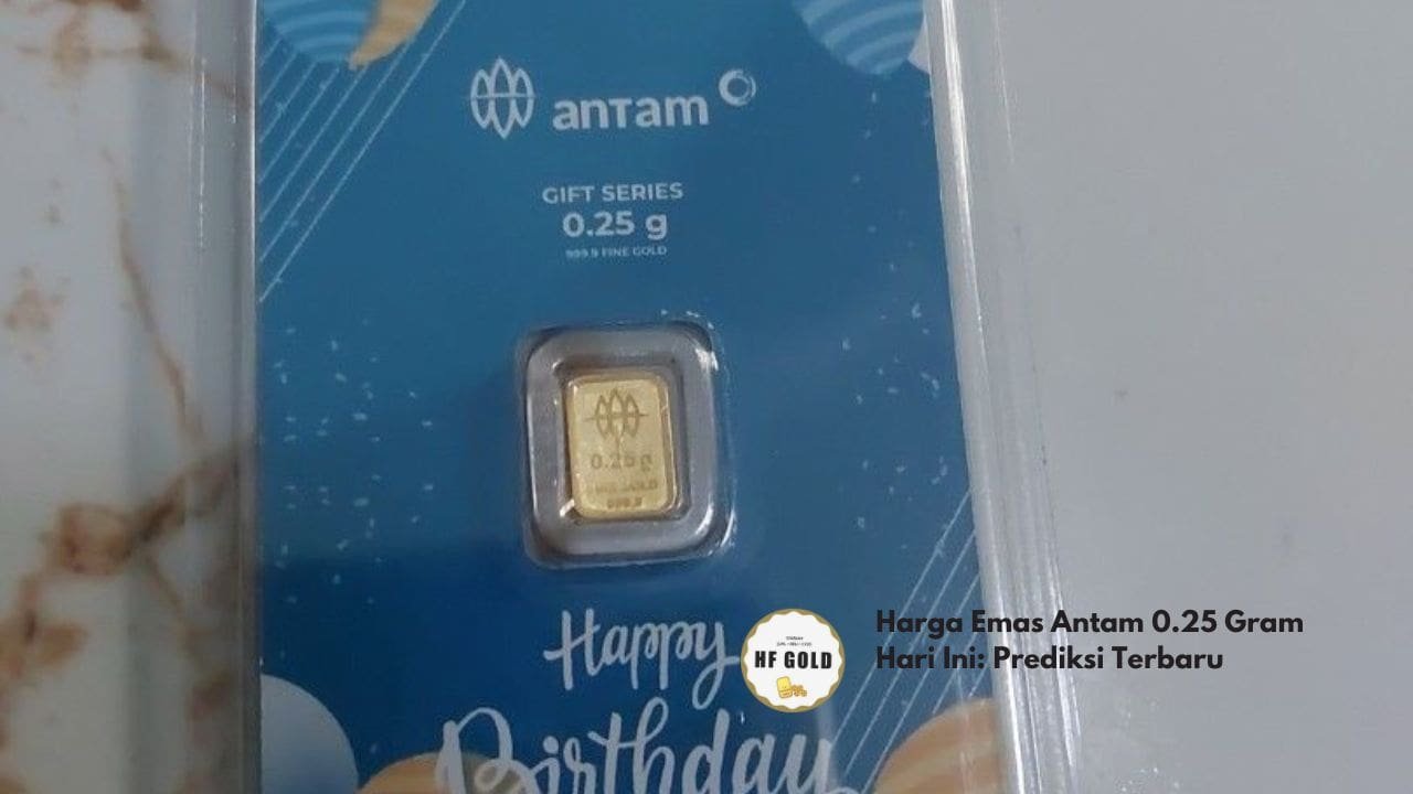 Harga Emas Antam 0.25 Gram Hari Ini: Prediksi Terbaru