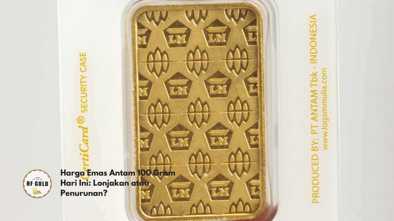 Harga Emas Antam 100 Gram Hari Ini: Lonjakan atau Penurunan?
