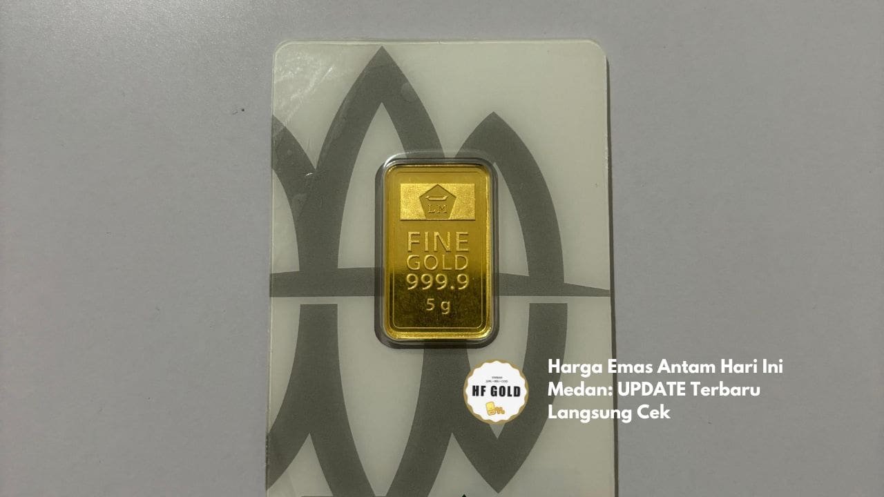 Harga Emas Antam Hari Ini Medan: UPDATE Terbaru Langsung Cek