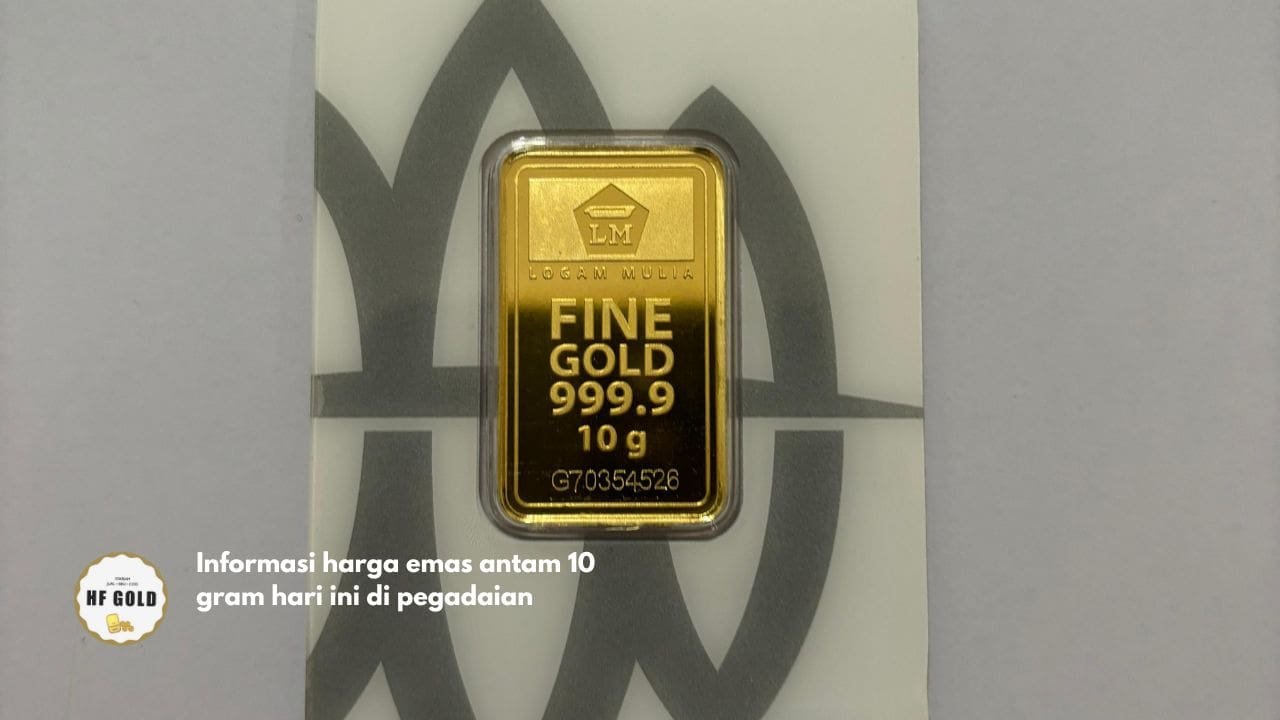 Informasi harga emas antam 10 gram hari ini di pegadaian