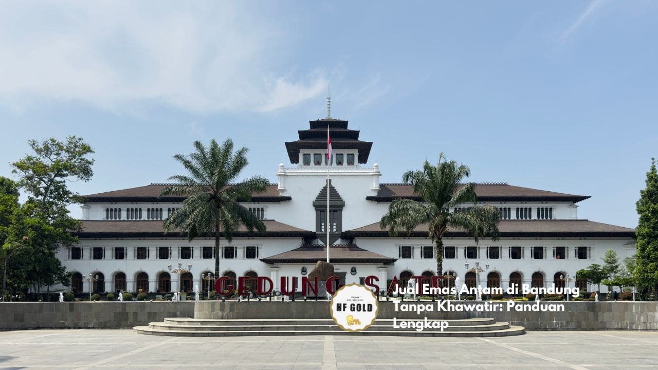 Jual Emas Antam di Bandung Tanpa Khawatir: Panduan Lengkap