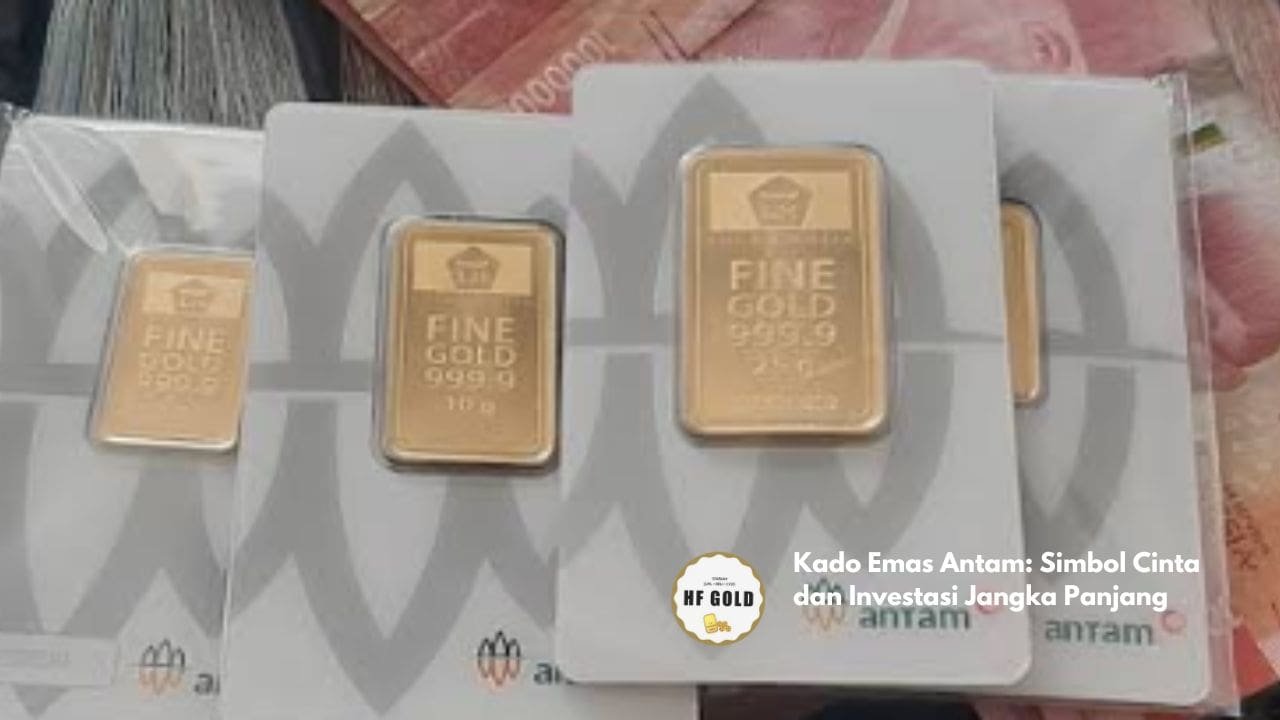 Kado Emas Antam: Simbol Cinta dan Investasi Jangka Panjang