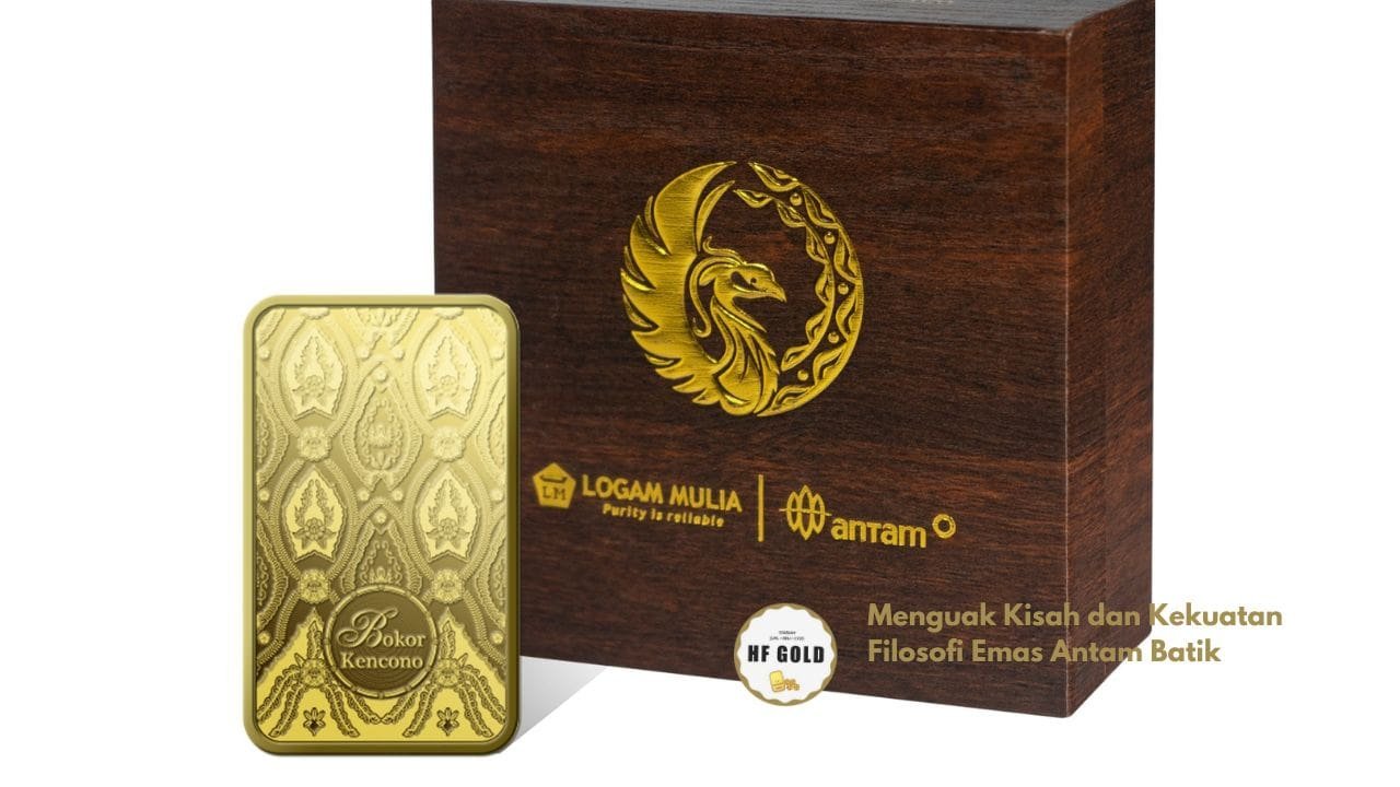 Menguak Kisah dan Kekuatan Filosofi Emas Antam Batik