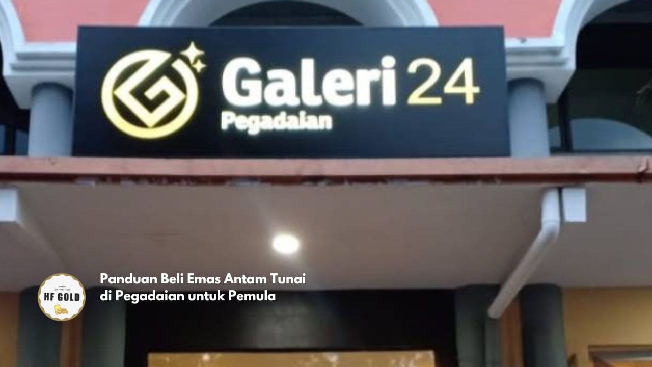 Panduan Beli Emas Antam Tunai di Pegadaian untuk Pemula