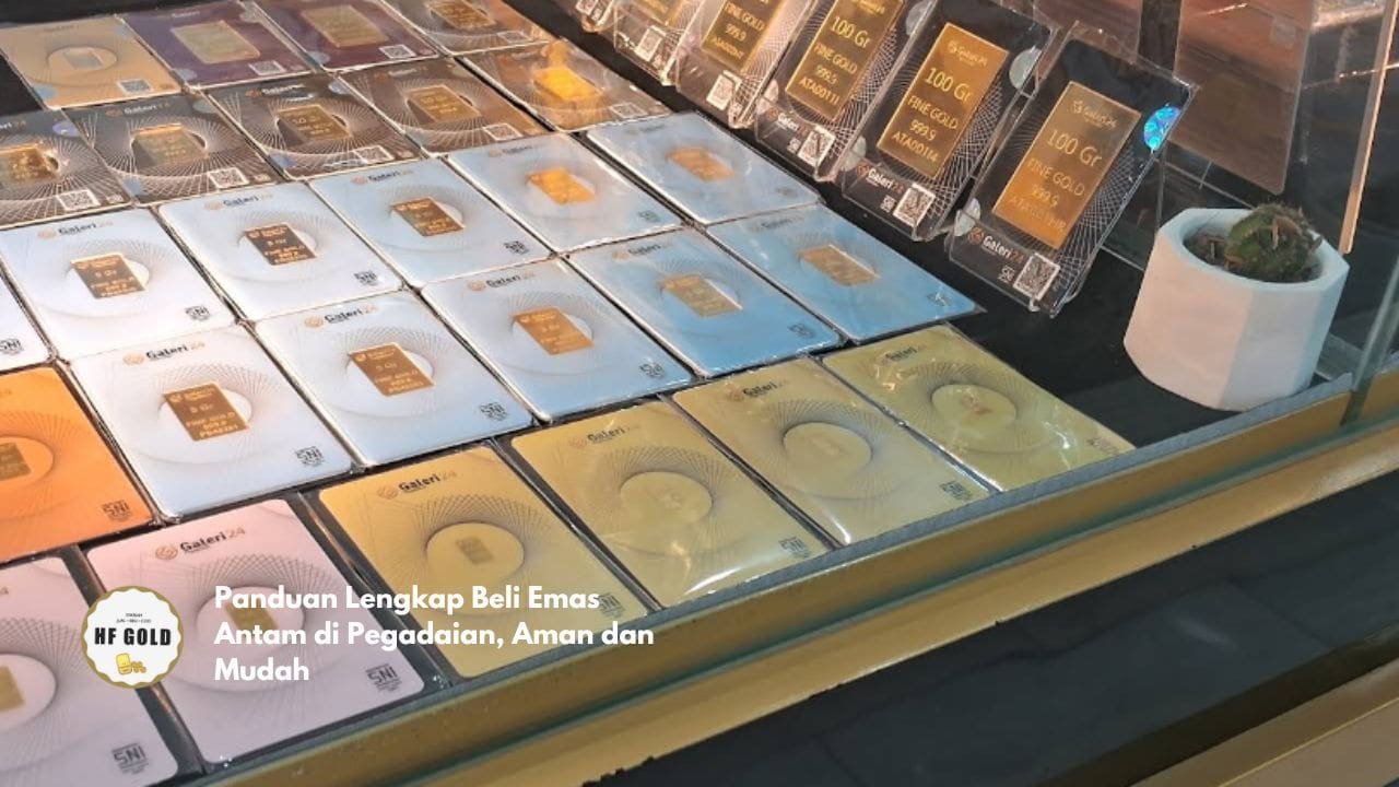 Panduan Lengkap Beli Emas Antam di Pegadaian, Aman dan Mudah