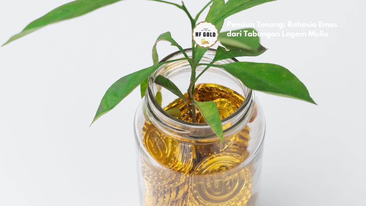 Pensiun Tenang: Rahasia Emas dari Tabungan Logam Mulia