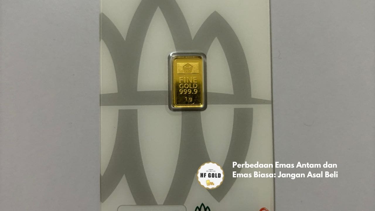 Perbedaan Emas Antam dan Emas Biasa: Jangan Asal Beli