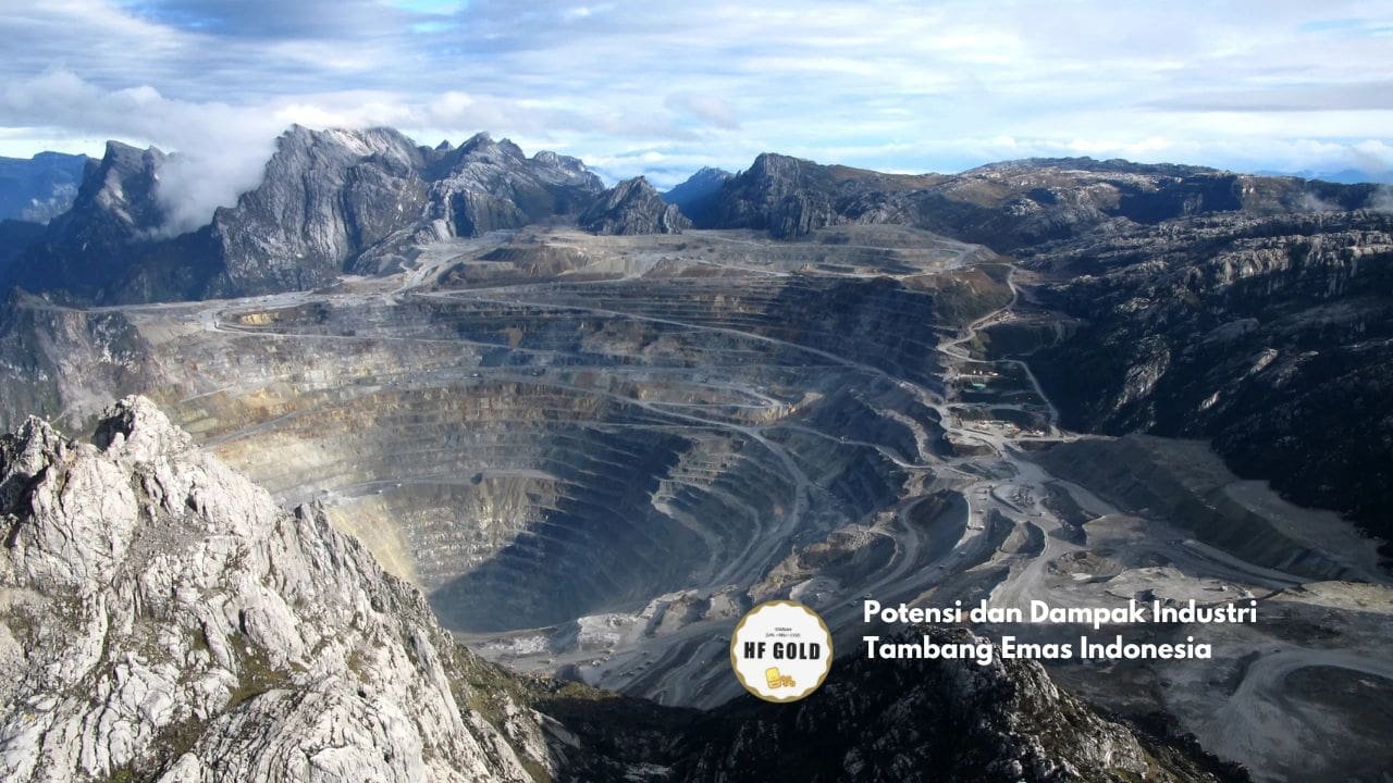 Potensi dan Dampak Industri Tambang Emas Indonesia