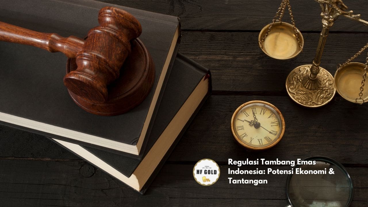 Regulasi Tambang Emas Indonesia: Potensi Ekonomi & Tantangan
