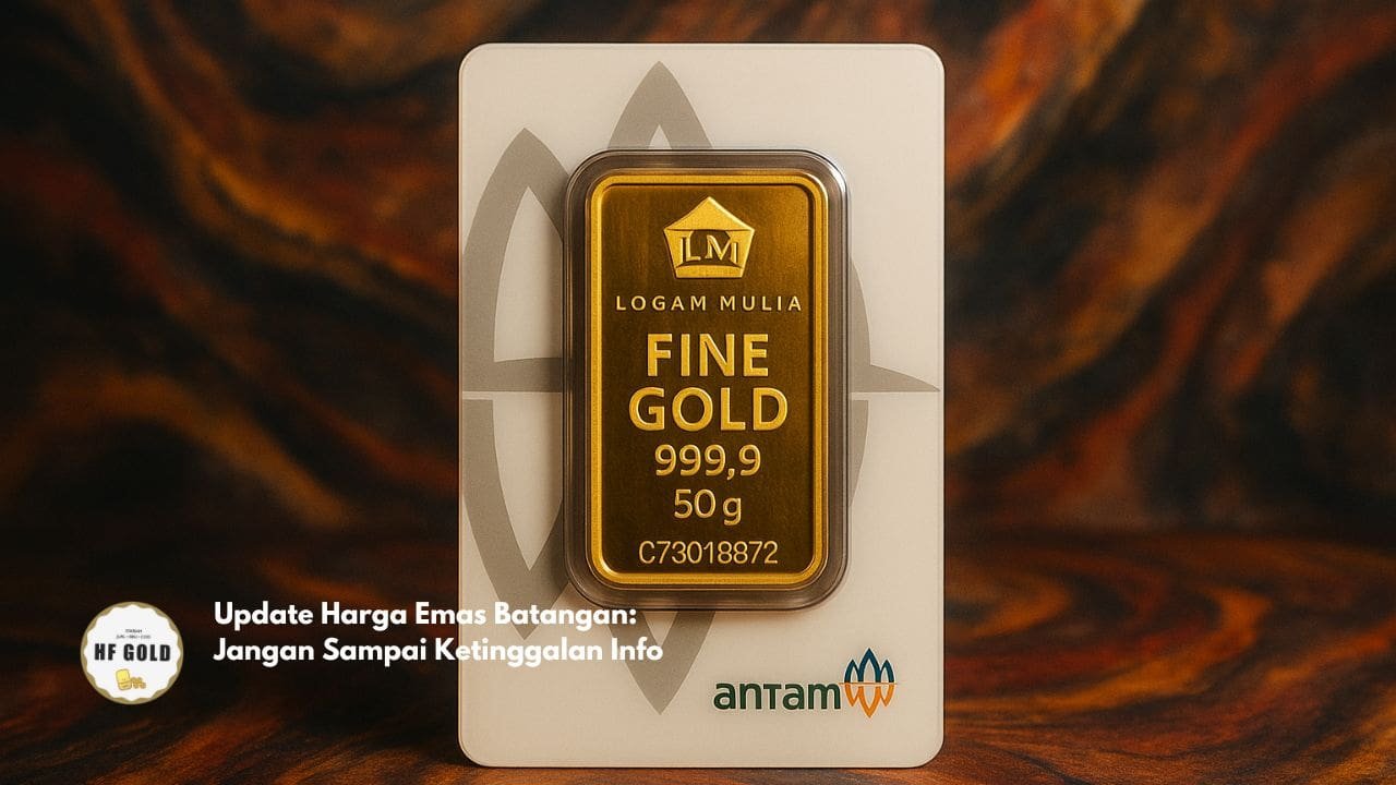 Update Harga Emas Batangan: Jangan Sampai Ketinggalan Info