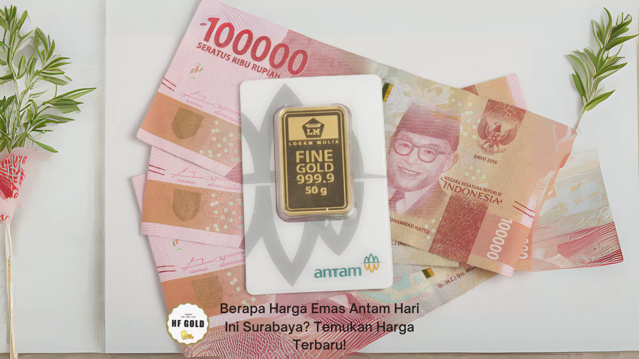 Harga Emas Antam Hari Ini Surabaya