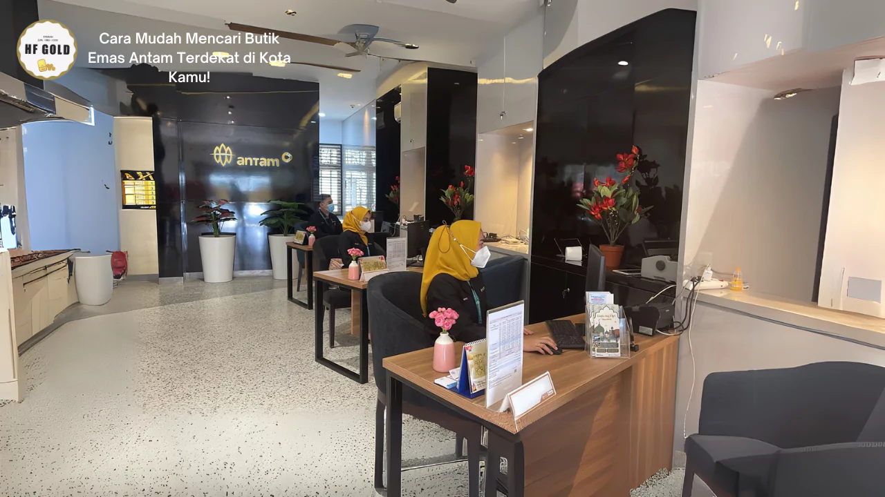Cara Mudah Mencari Butik Emas Antam Terdekat di Kota Kamu!