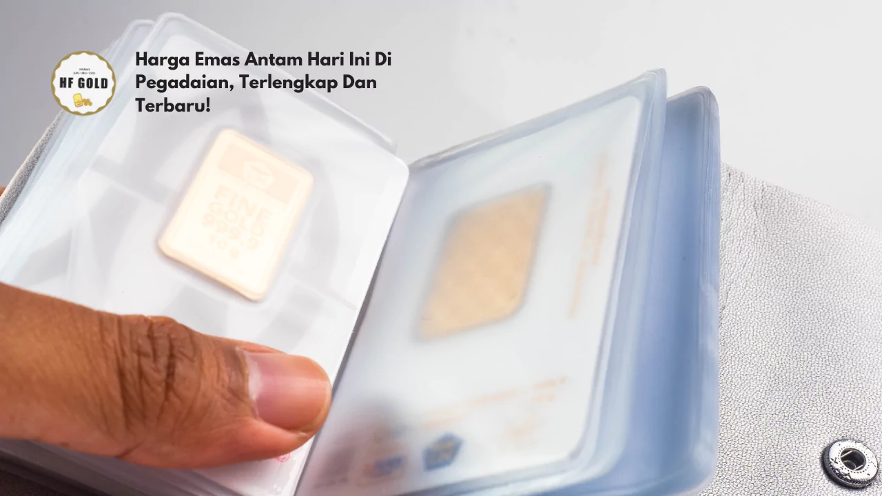 Harga Emas Antam Hari Ini di Pegadaian