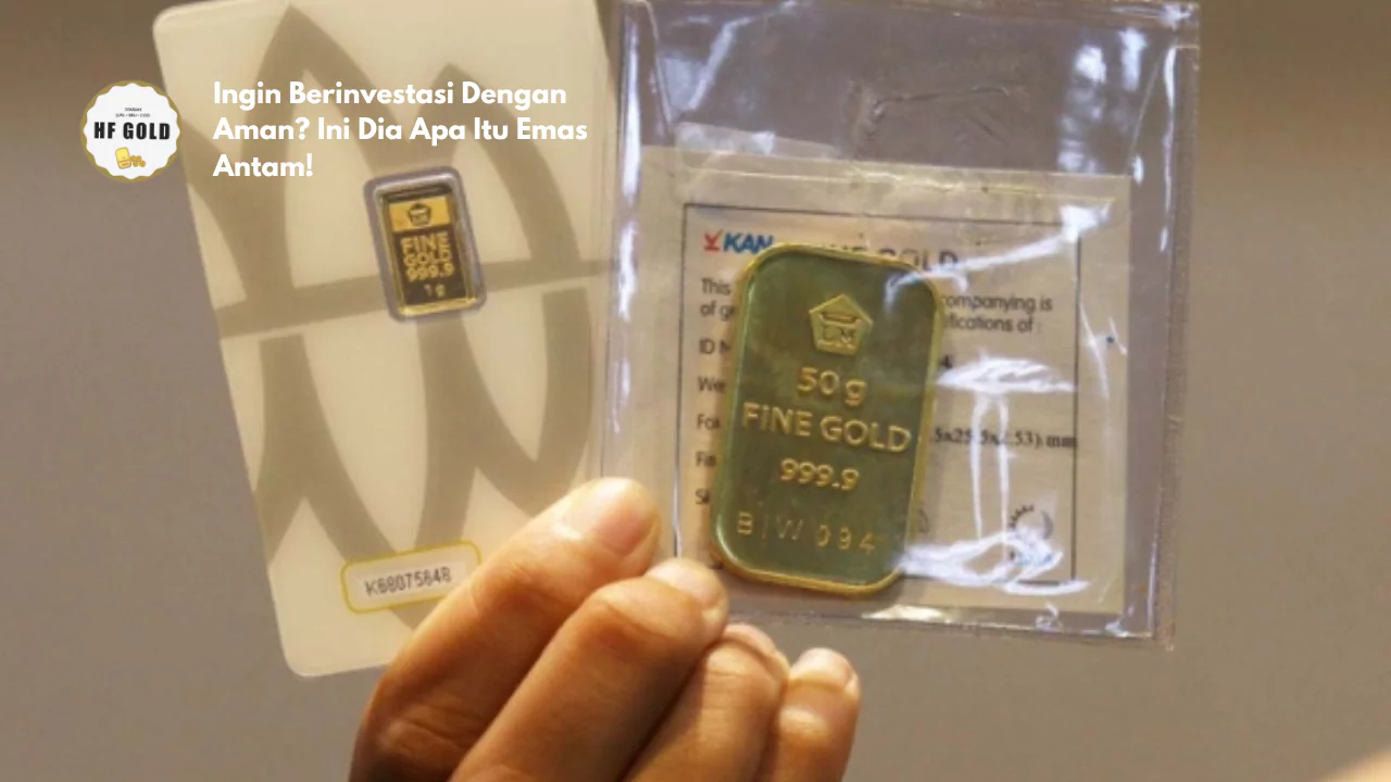 Apa itu emas Antam