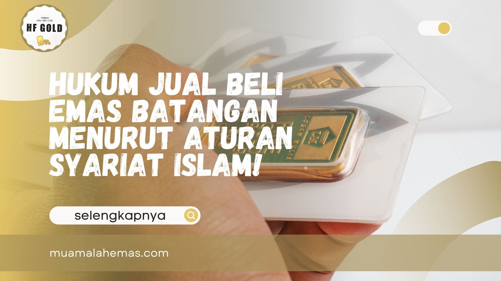 Hukum Jual Beli Emas Batangan