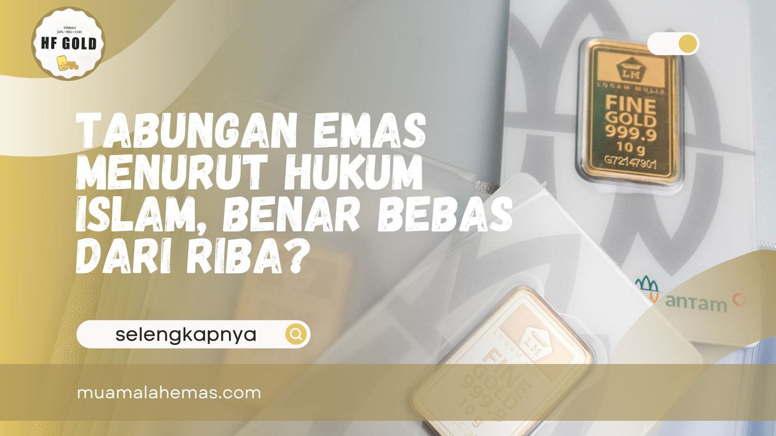 Tabungan Emas Menurut Hukum Islam
