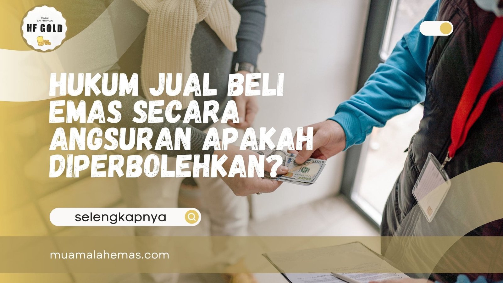 Hukum Jual Beli Emas Secara Angsuran