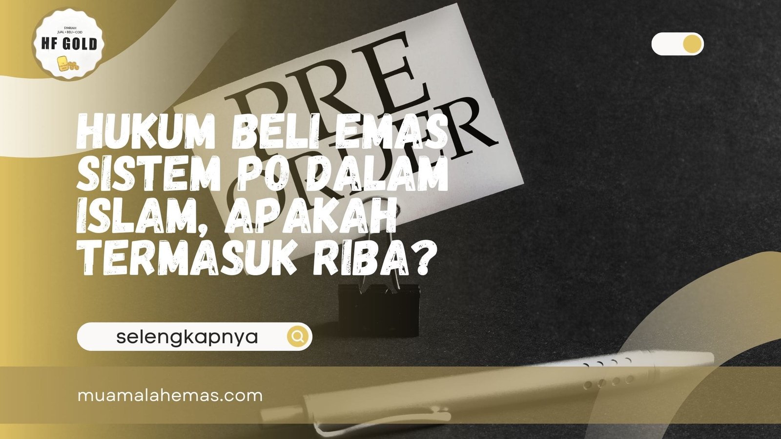 Hukum Beli Emas Sistem PO
