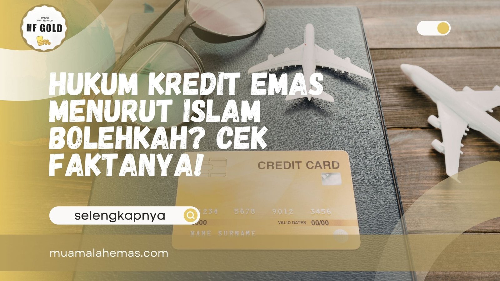Hukum Kredit Emas Menurut Islam