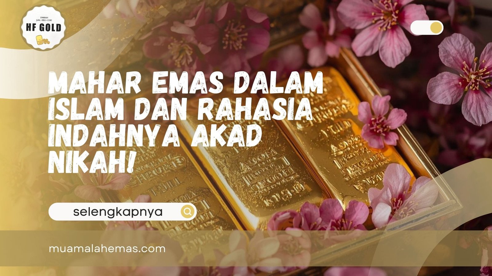 Mahar Emas dalam Islam