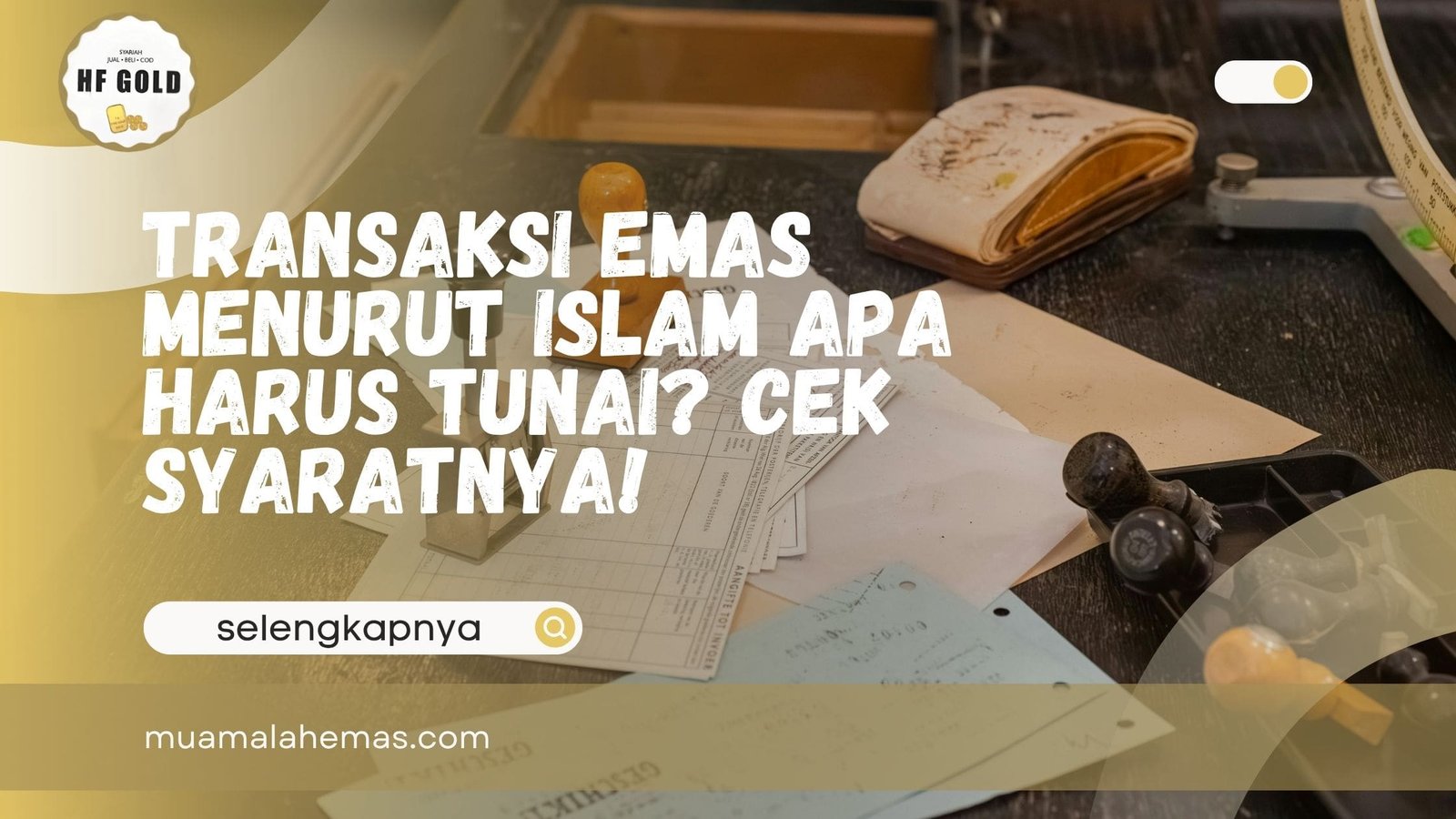 Transaksi Emas Menurut Islam
