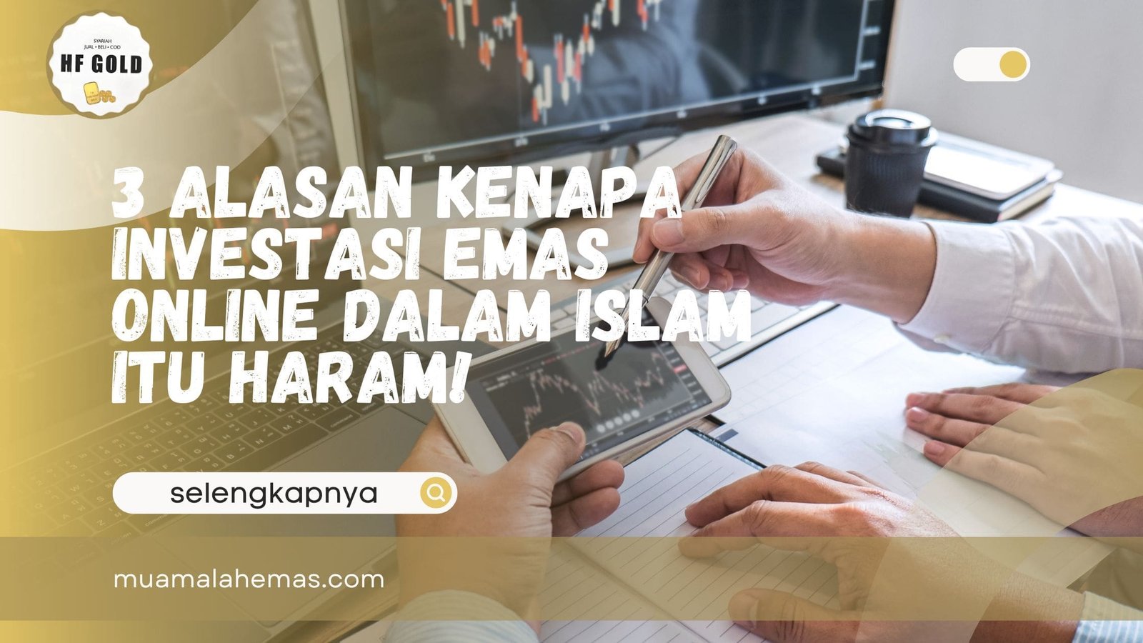 Investasi Emas Online Dalam Islam