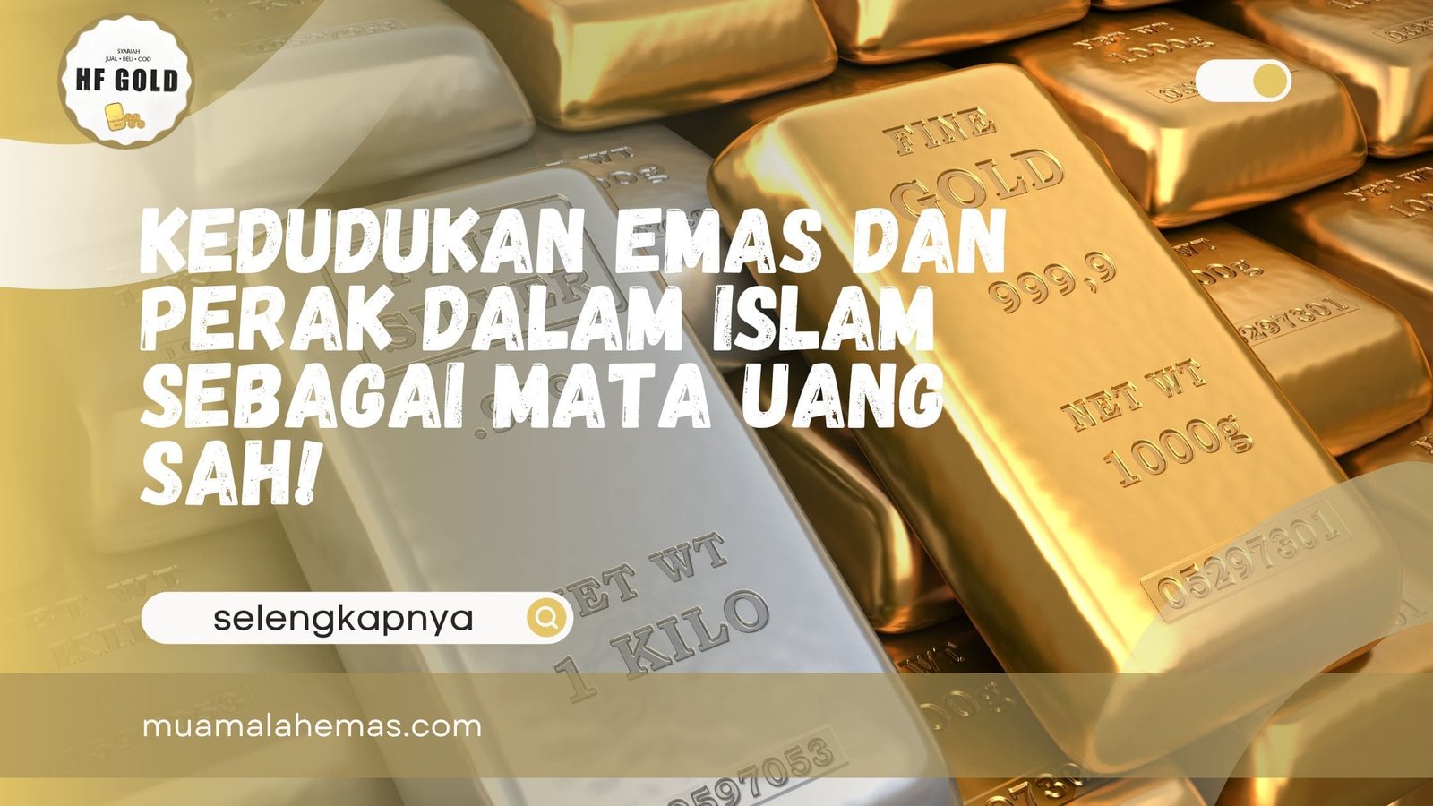 Emas dan Perak Dalam Islam