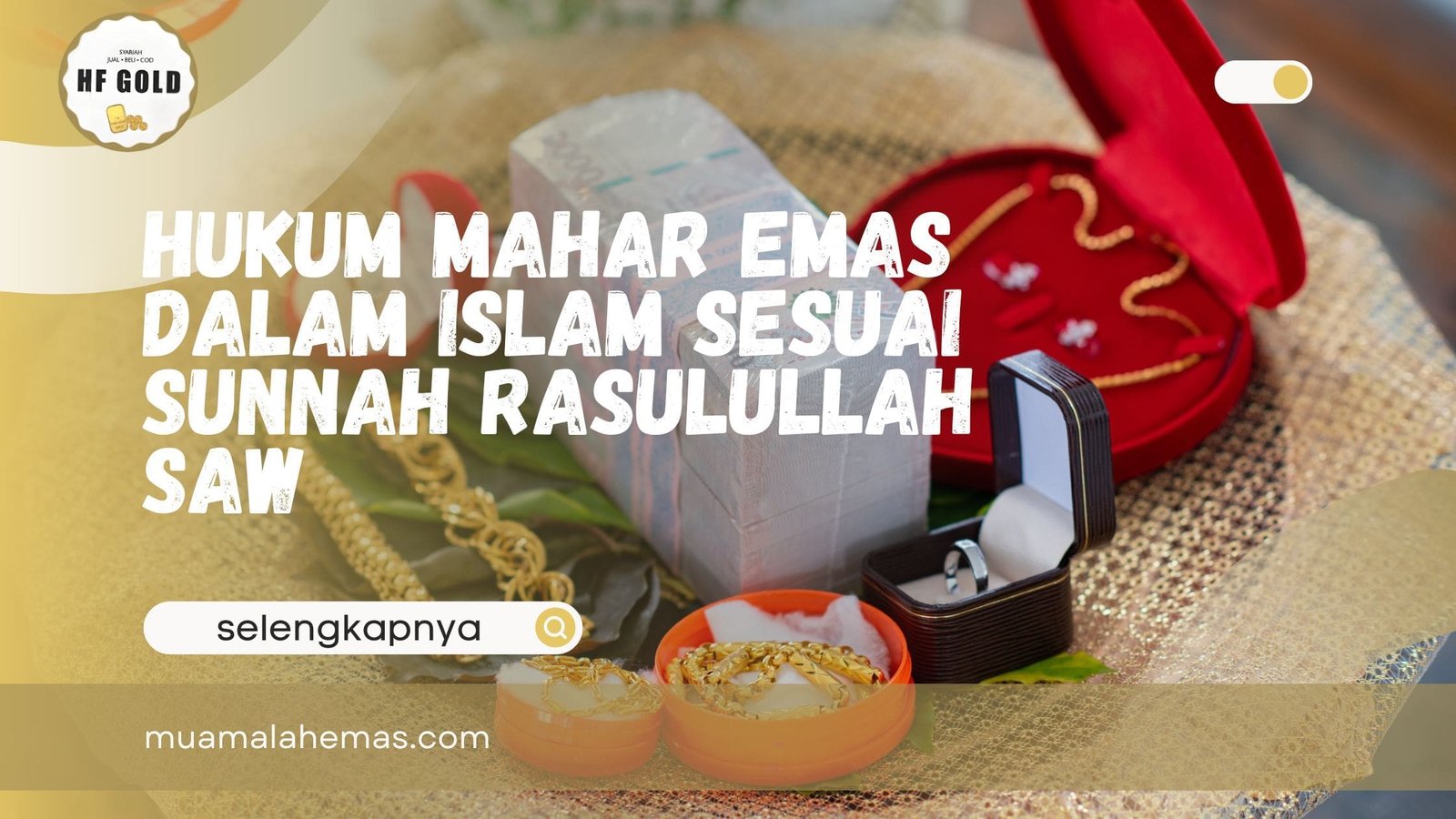 Hukum Mahar Emas Dalam Islam