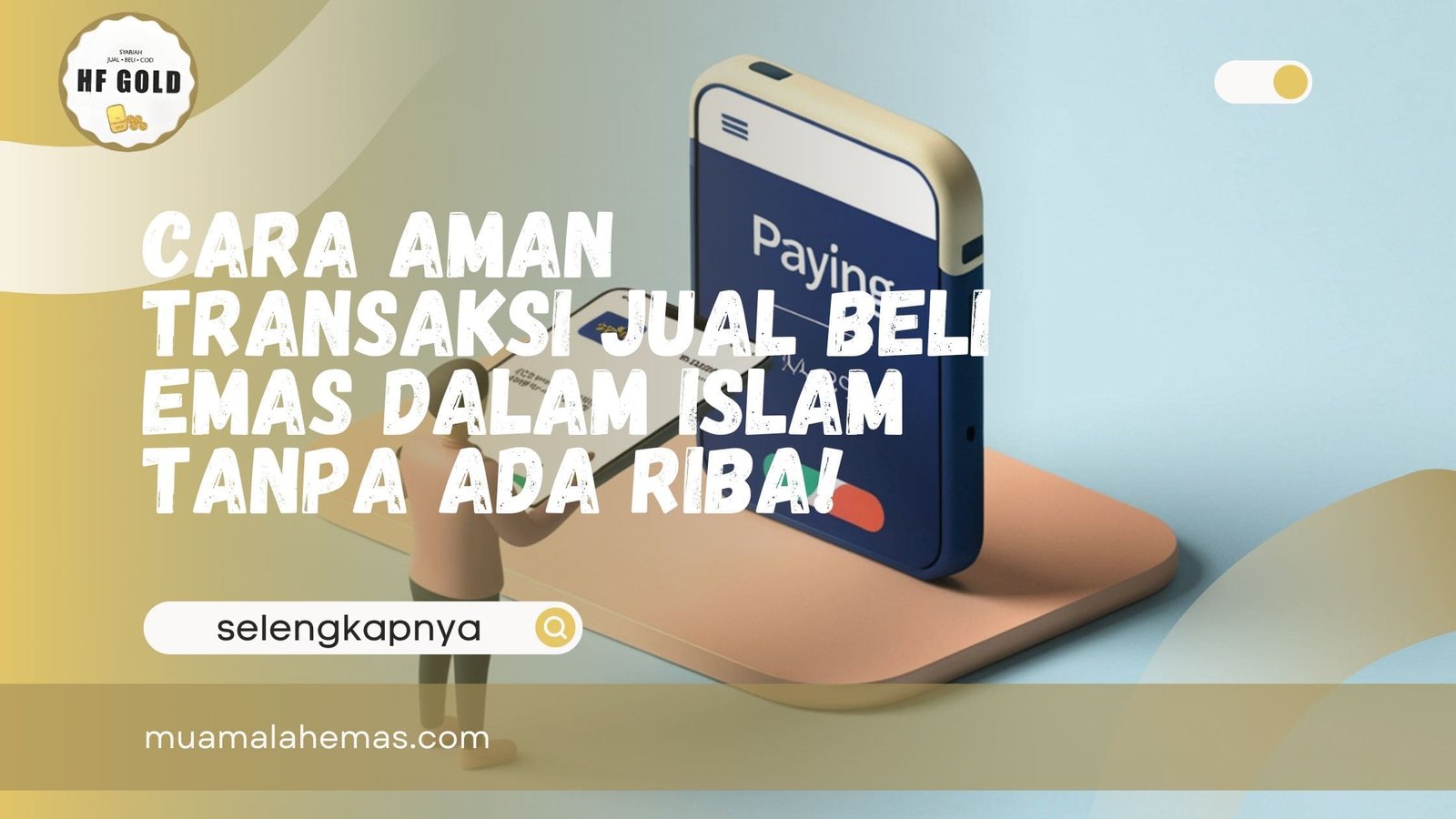 Transaksi Jual Beli Emas Dalam Islam