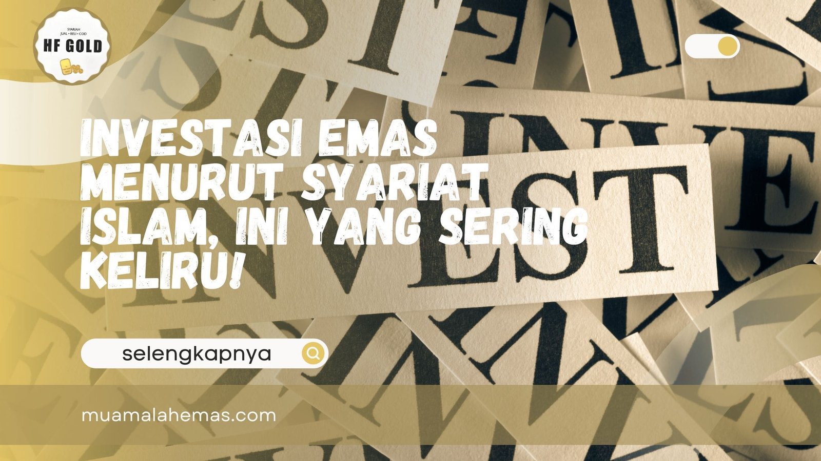 Investasi emas menurut syariat Islam