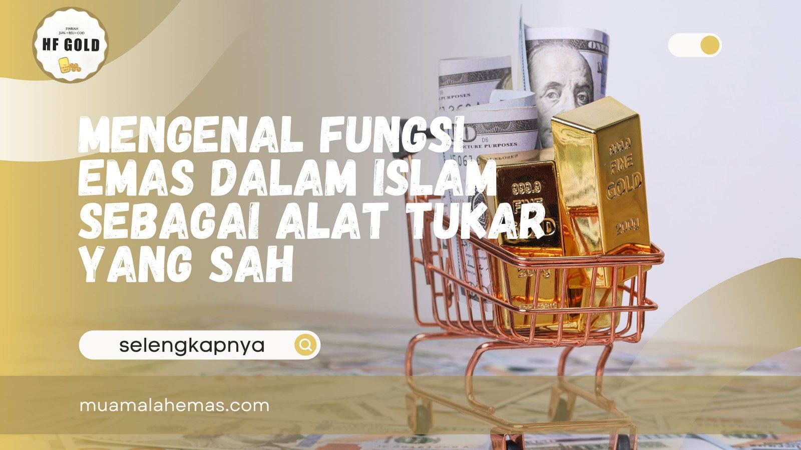 Fungsi Emas Dalam Islam