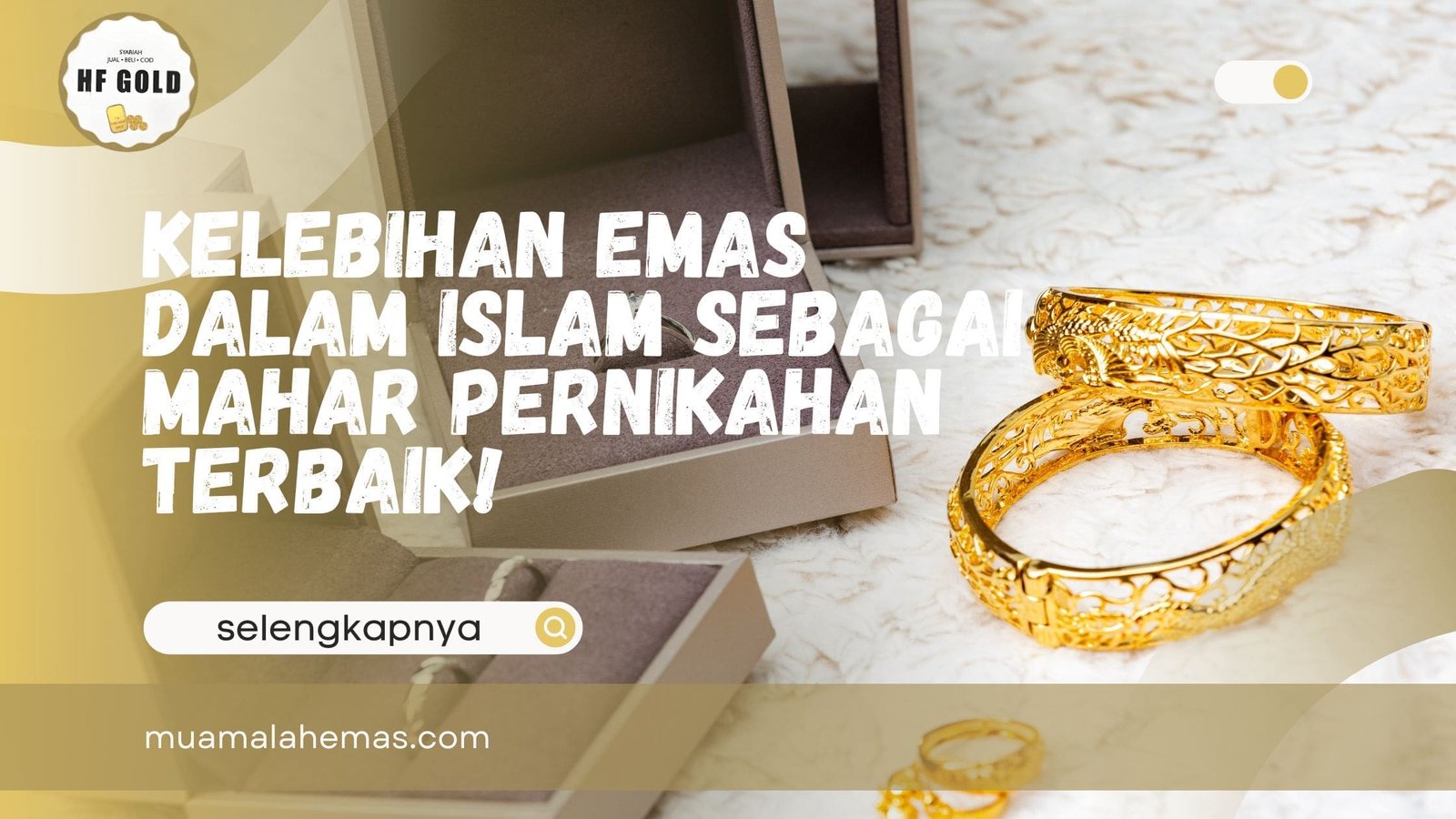 Kelebihan Emas Dalam Islam