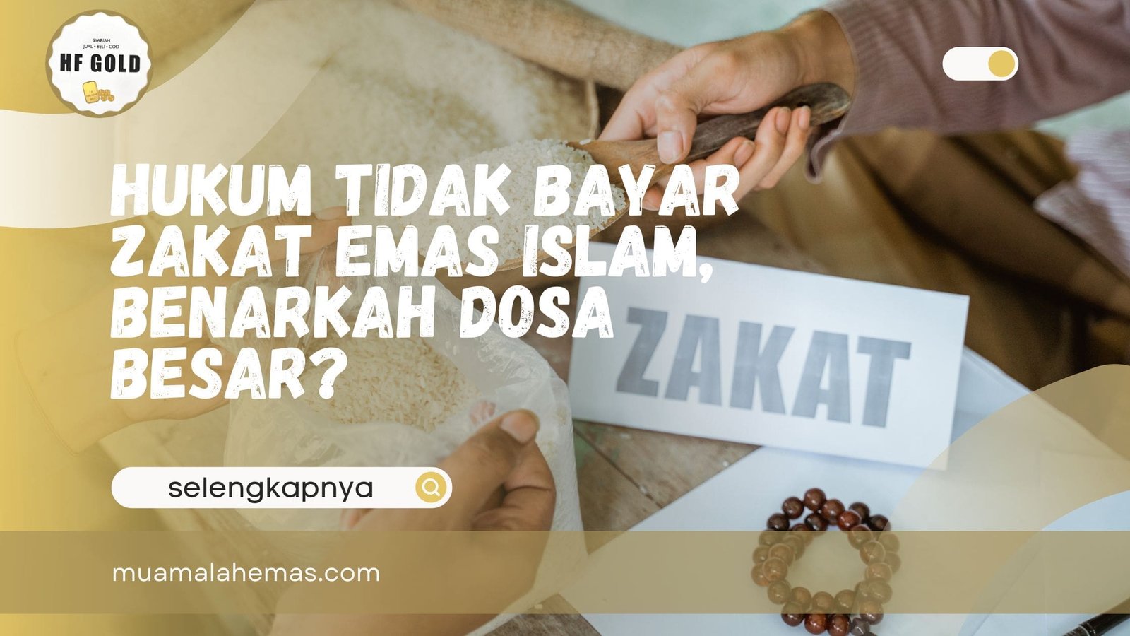 Hukum Tidak Bayar Zakat Emas Islam
