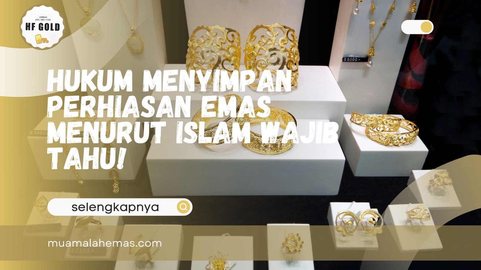 Hukum Menyimpan Perhiasan Emas