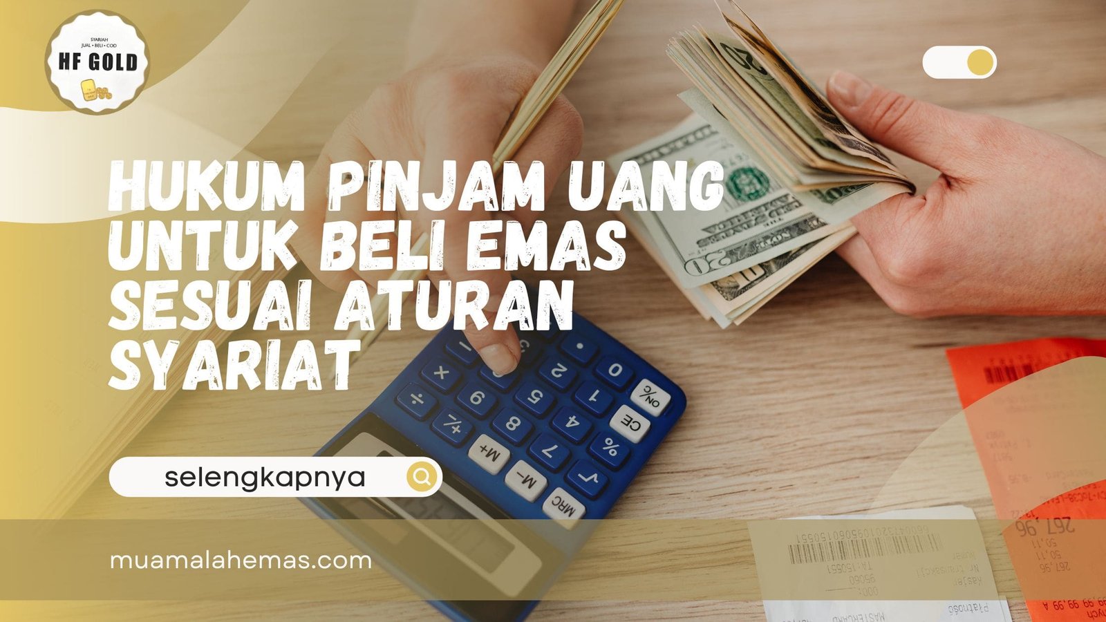Hukum Pinjam Uang Untuk Beli Emas